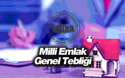 Milli Emlak Genel Tebliği için yeni düzenleme 